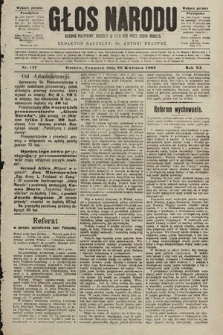 Głos Narodu : dziennik polityczny, założony w roku 1893 przez Józefa Rogosza (wydanie poranne). 1903, nr 117