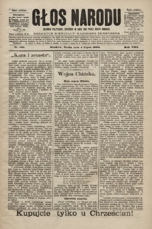 Głos Narodu : dziennik polityczny, założony w roku 1893 przez Józefa Rogosza (wydanie południowe). 1900, nr 149