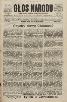 Głos Narodu : dziennik polityczny, założony w roku 1893 przez Józefa Rogosza (wydanie południowe). 1900, nr 161