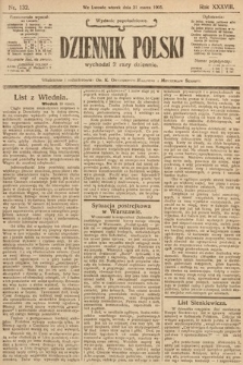 Dziennik Polski (wydanie popołudniowe). 1905, nr 132