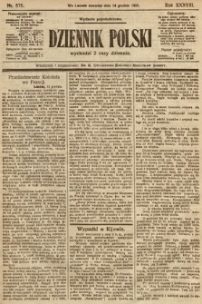 Dziennik Polski (wydanie popołudniowe). 1905, nr 575