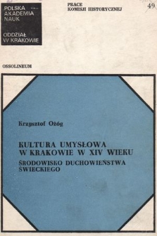 Kultura umysłowa w Krakowie w XIV wieku : środowisko duchowieństwa świeckiego