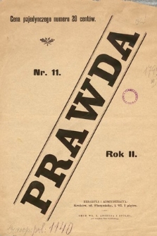 Prawda : pismo katolicko-społeczne, poświęcone sprawom narodowym, politycznym, kolejowym, artystycznym i literackim, ze szczególnym uwzględnieniem potrzeb klas pracujących. 1894, nr 11