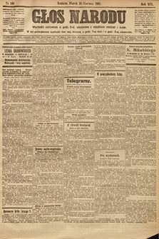 Głos Narodu. 1911, nr 141