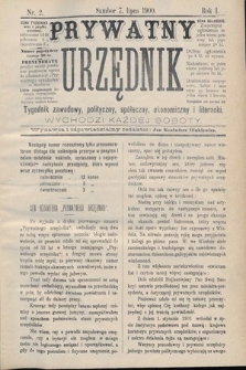 Prywatny Urzędnik : tygodnik zawodowy, polityczny, społeczny, ekonomiczny i literacki. 1900, nr 2