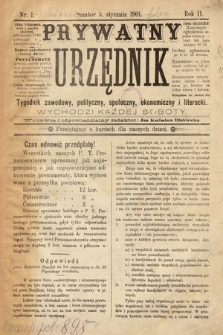 Prywatny Urzędnik : tygodnik zawodowy, polityczny, społeczny, ekonomiczny i literacki. 1901, nr 1