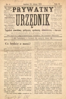 Prywatny Urzędnik : tygodnik zawodowy, polityczny, społeczny, ekonomiczny i literacki. 1901, nr 8