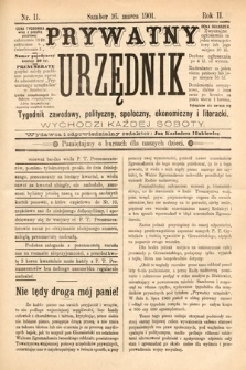 Prywatny Urzędnik : tygodnik zawodowy, polityczny, społeczny, ekonomiczny i literacki. 1901, nr 11