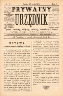 Prywatny Urzędnik : tygodnik zawodowy, polityczny, społeczny, ekonomiczny i literacki. 1901, nr 21