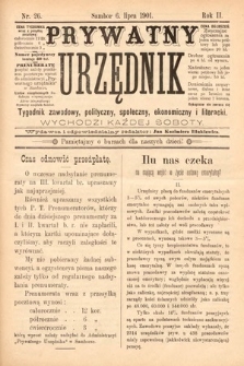 Prywatny Urzędnik : tygodnik zawodowy, polityczny, społeczny, ekonomiczny i literacki. 1901, nr 26