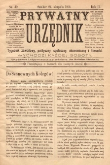 Prywatny Urzędnik : tygodnik zawodowy, polityczny, społeczny, ekonomiczny i literacki. 1901, nr 32