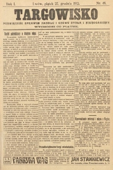 Targowisko : poświęcone sprawom handlu i chowu bydła i nierogacizny. 1912, nr 48