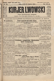 Kurjer Lwowski : organ demokratycznej inteligencji. 1926, nr 144