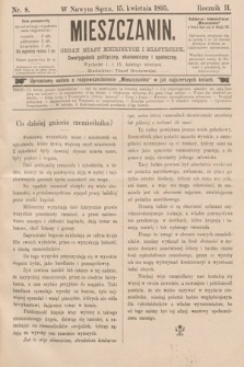 Mieszczanin : organ miast mniejszych i miasteczek : dwutygodnik polityczny, ekonomiczny i społeczny. 1895, nr 8