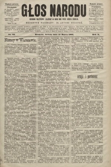 Głos Narodu : dziennik polityczny, założony w roku 1893 przez Józefa Rogosza (wydanie poranne). 1902, nr 62
