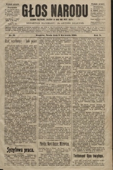 Głos Narodu : dziennik polityczny, założony w roku 1893 przez Józefa Rogosza (wydanie poranne). 1902, nr 81