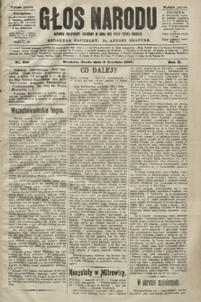 Głos Narodu : dziennik polityczny, założony w roku 1893 przez Józefa Rogosza (wydanie poranne). 1902, nr 288