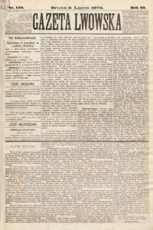 Gazeta Lwowska. 1873, nr 150
