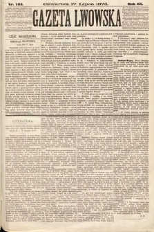Gazeta Lwowska. 1873, nr 163