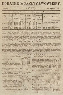 Dodatek do Gazety Lwowskiej : doniesienia urzędowe. 1832, nr 12