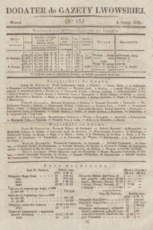 Dodatek do Gazety Lwowskiej : doniesienia urzędowe. 1840, nr 15