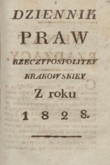 Dziennik Praw Rzeczypospolitey Krakowskiey. 1828