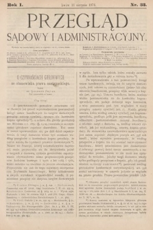 Przegląd Sądowy i Administracyjny. 1876, nr 33