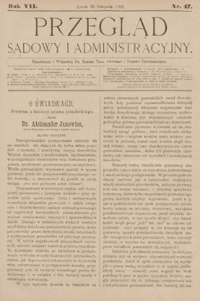 Przegląd Sądowy i Administracyjny. 1882, nr 47