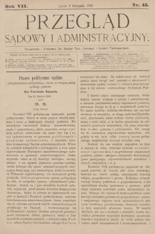 Przegląd Sądowy i Administracyjny. 1882, nr 45