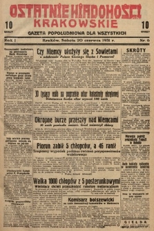 Ostatnie Wiadomości Krakowskie : gazeta popołudniowa dla wszystkich. 1931, nr 6