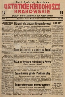 Ostatnie Wiadomości Krakowskie : gazeta popołudniowa dla wszystkich. 1931, nr 16