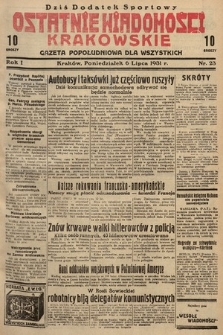 Ostatnie Wiadomości Krakowskie : gazeta popołudniowa dla wszystkich. 1931, nr 23