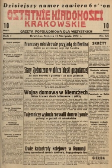 Ostatnie Wiadomości Krakowskie : gazeta popołudniowa dla wszystkich. 1931, nr 63