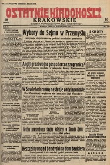 Ostatnie Wiadomości Krakowskie : gazeta popołudniowa dla wszystkich. 1931, nr 164