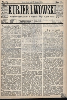 Kurjer Lwowski. 1885, nr 56