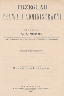 Przegląd Prawa i Administracyi : część praktyczna. 1894