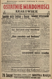 Ostatnie Wiadomości Krakowskie. 1933, nr 175