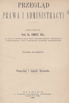 Przegląd Prawa i Administracyi : rozprawy i zapiski literackie. 1895