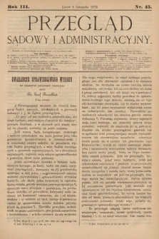 Przegląd Sądowy i Administracyjny. 1878, nr 45