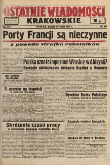 Ostatnie Wiadomości Krakowskie. 1937, nr 147