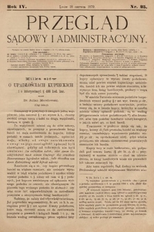 Przegląd Sądowy i Administracyjny. 1879, nr 25