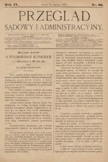 Przegląd Sądowy i Administracyjny. 1879, nr 26