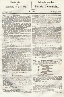 Amtsblatt zur Lemberger Zeitung = Dziennik Urzędowy do Gazety Lwowskiej. 1850, nr 184