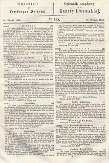 Amtsblatt zur Lemberger Zeitung = Dziennik Urzędowy do Gazety Lwowskiej. 1850, nr 185