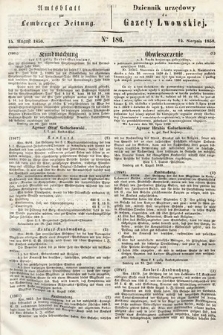 Amtsblatt zur Lemberger Zeitung = Dziennik Urzędowy do Gazety Lwowskiej. 1850, nr 186