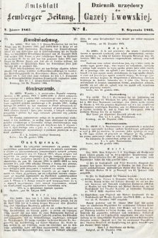 Amtsblatt zur Lemberger Zeitung = Dziennik Urzędowy do Gazety Lwowskiej. 1865, nr 1