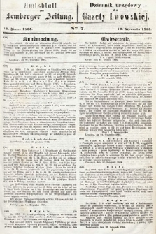Amtsblatt zur Lemberger Zeitung = Dziennik Urzędowy do Gazety Lwowskiej. 1865, nr 7
