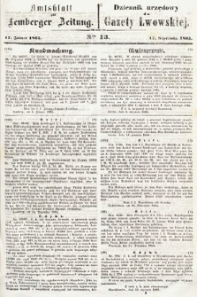 Amtsblatt zur Lemberger Zeitung = Dziennik Urzędowy do Gazety Lwowskiej. 1865, nr 13