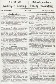 Amtsblatt zur Lemberger Zeitung = Dziennik Urzędowy do Gazety Lwowskiej. 1865, nr 16