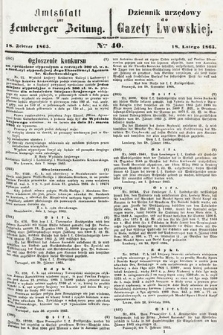 Amtsblatt zur Lemberger Zeitung = Dziennik Urzędowy do Gazety Lwowskiej. 1865, nr 40